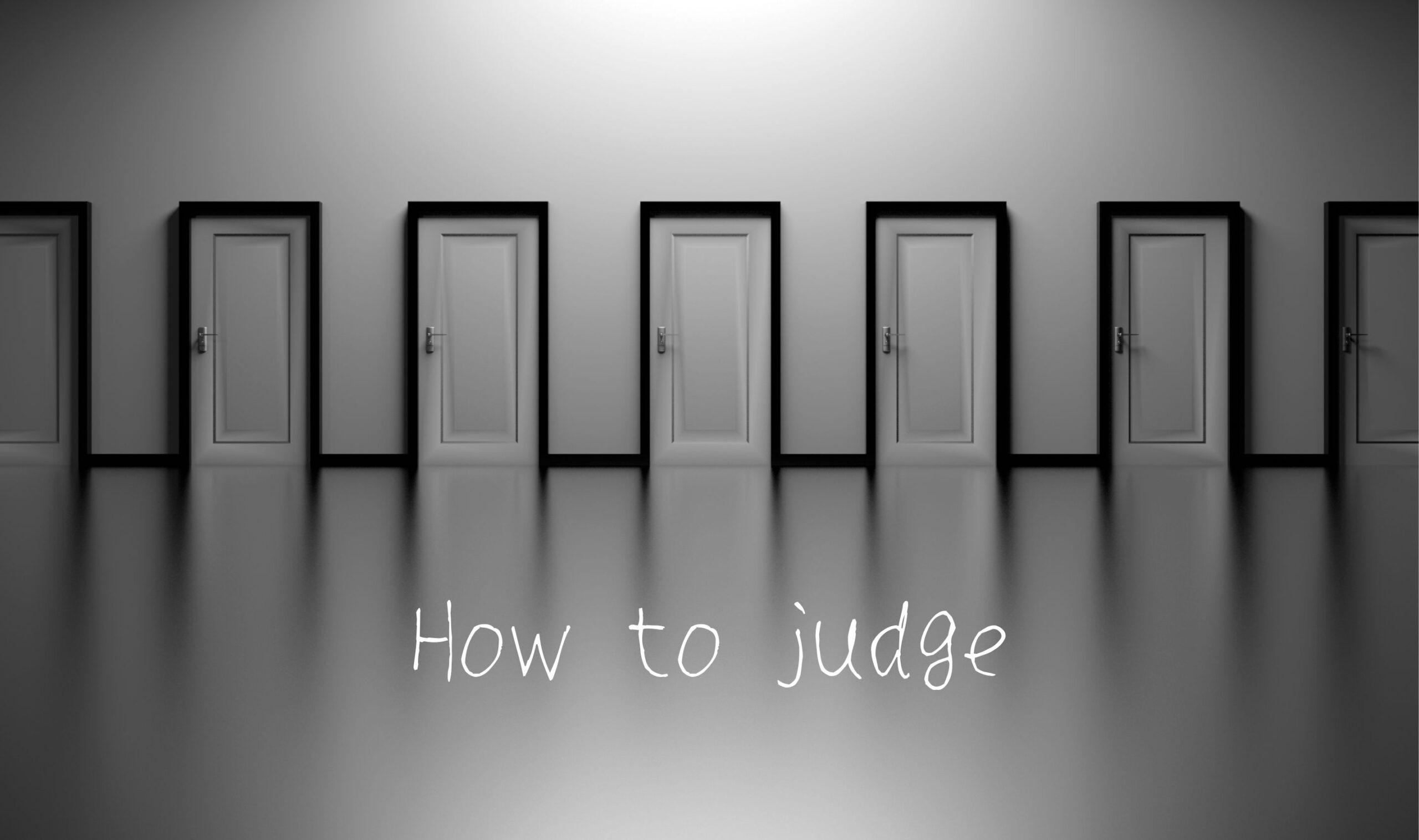 How to judge